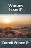 Warum Israel? -  Rückführung Israels